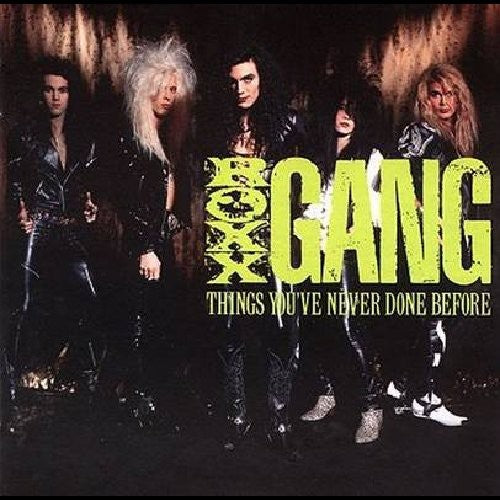 Roxx Gang: Things You've Never Done Before