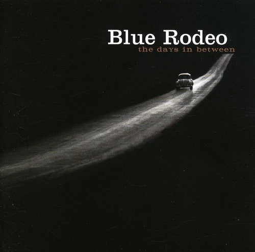 Blue Rodeo: Days Between,the