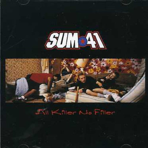 Sum 41: All Killer No Filler