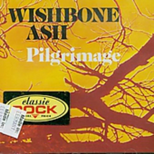 Wishbone Ash: Pilgrimage