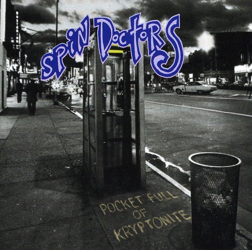 Spin Doctors: Pocket Full of Kryptonite