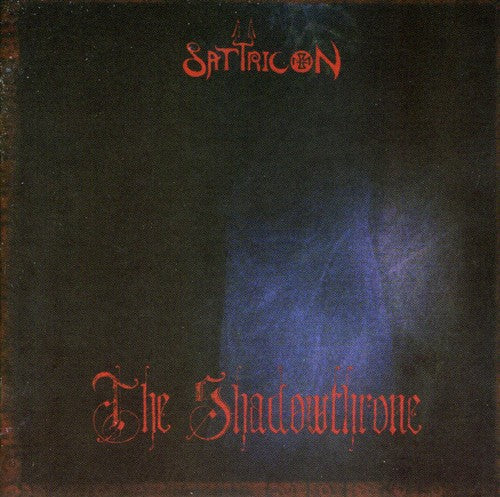 Satyricon: The Shadowthrone