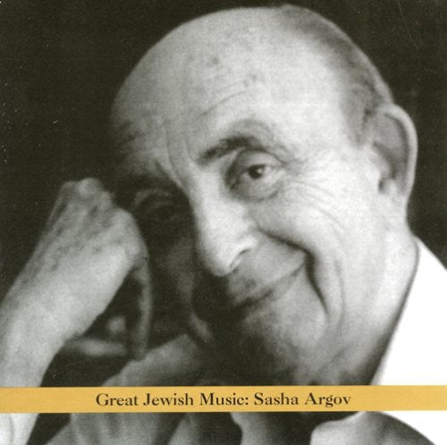 Argov, Sasha: Great Jewish Music