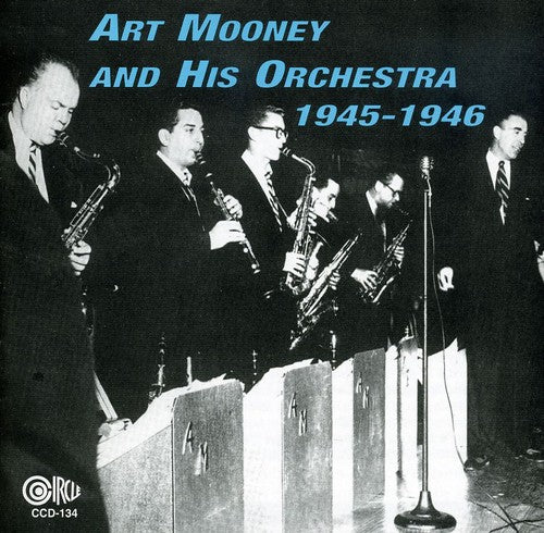 Mooney, Art & His Orchestra: 1945-46