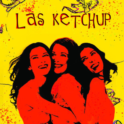 Ketchup: Ketchup: Las Hijas Del Tomate