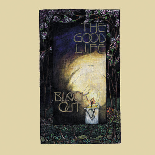 Good Life: Black Out