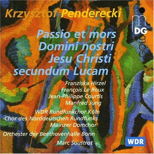 Penderecki / Soustrot: St Luke's Passion