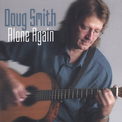 Smith, Doug: Alone Again