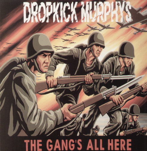 Dropkick Murphys: Gang's All Here