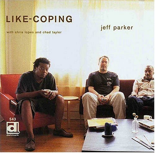 Parker, Jeff: Like-Coping