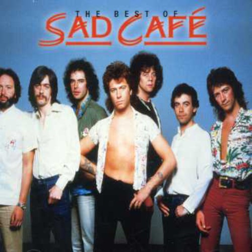 Sad Cafe: Very Best of