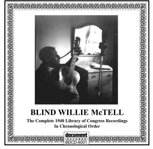 McTell, Blind Willie: Complete L.O.C. 1940