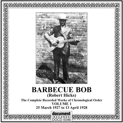 Barbecue Bob (Robert Hicks): 1927-1928 Vol 1