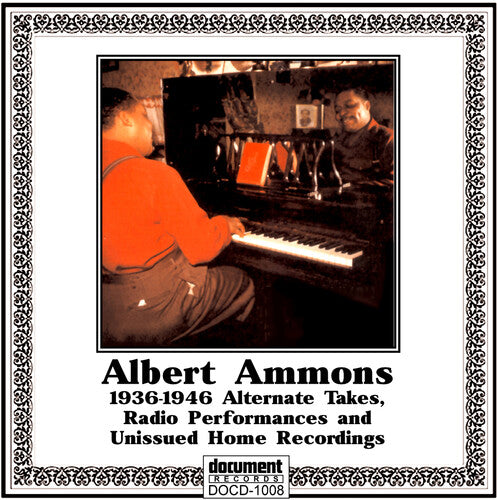 Ammons, Albert: Albert Ammons 1936-1946