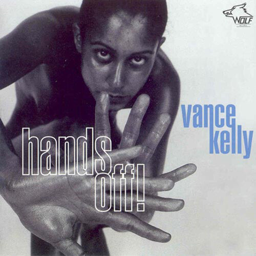 Kelly, Vance: Hands Off