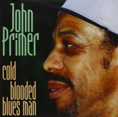 Primer, John: Cold Blooded Blues Man