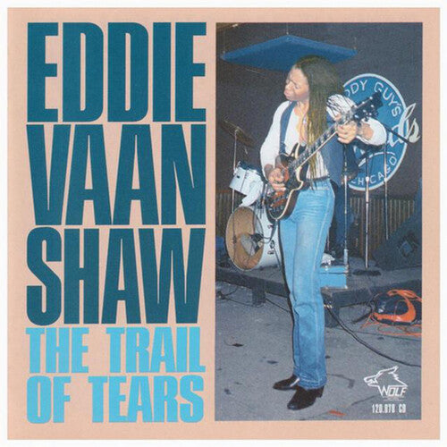 Shaw, Vaan: Trail of Tears
