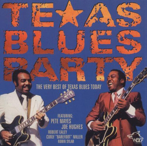 Texas Blues Party 2 / Various: Texas Blues Party, Vol. 2