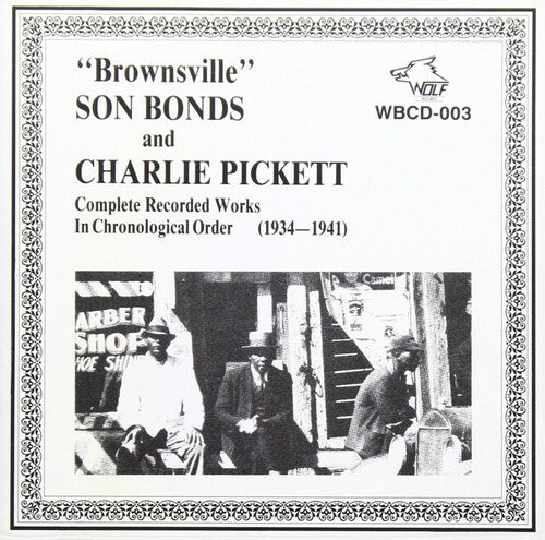 Bonds, Son Brownsville: Complete Works 1934-41