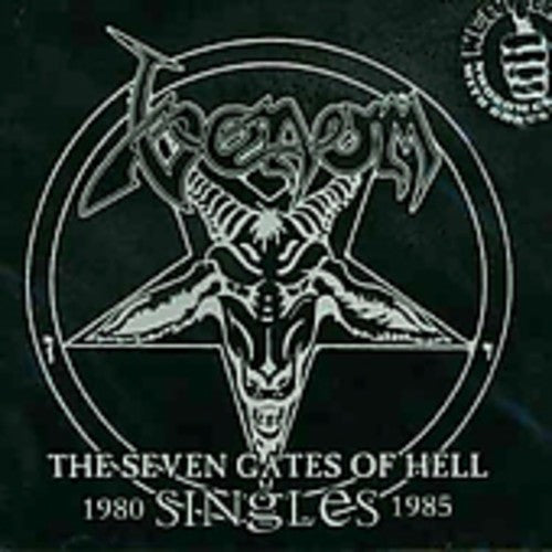 Venom: The Seven Gates Of Hell - Singles 1980-1985