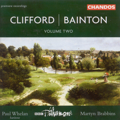 Clifford / Bainton / Whelan / Brabbins / BBC Phil: Kentish Suite / Epithalamion