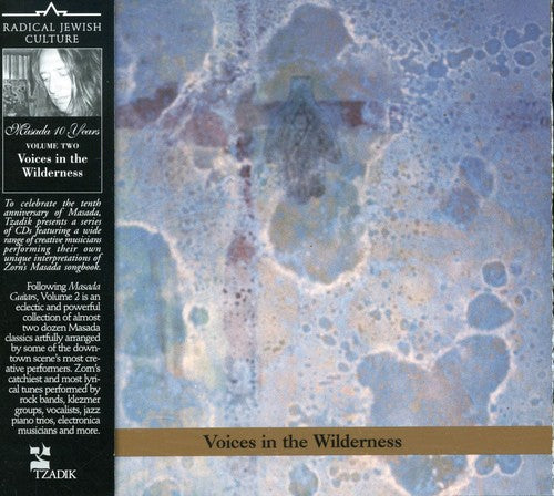 Zorn, John: Voices In The Wilderness: Masada Anniversary Edition, Vol. 2