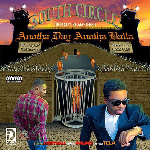 South Circle: Anotha Day Anotha Balla