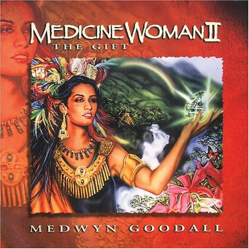 Goodall, Medwyn: Medicine Woman 2