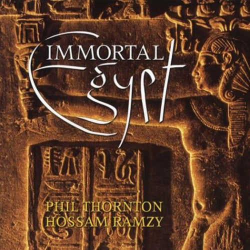 Thornton, Phil / Ramzy, Hossam: Immortal Egypt