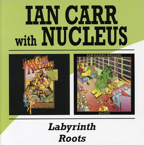 Carr, Ian & Nucleus: Labyrinth / Roots