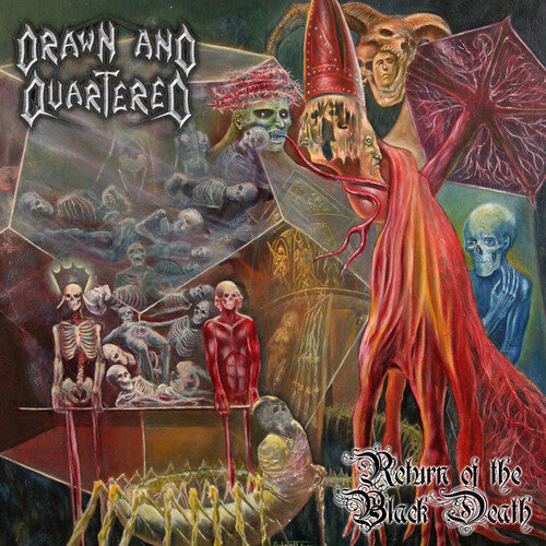 Drawn & Quartered: Return of the Black Death