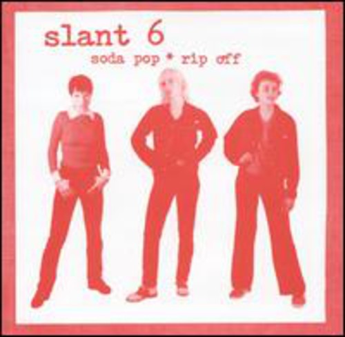 Slant 6: Soda Pop Rip Off