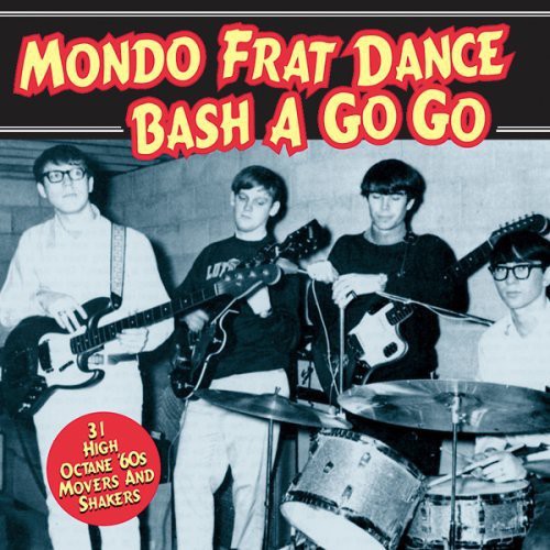 Mondo Frat Dance a-Go-Go / Various: Mondo Frat Dance A-Go-Go