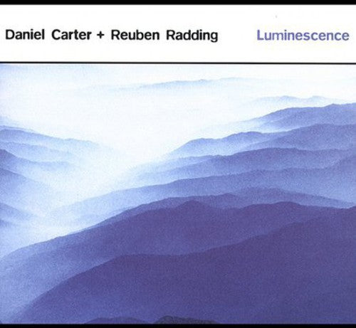 Carter, Daniel / Radding, Rueben: Luminescence