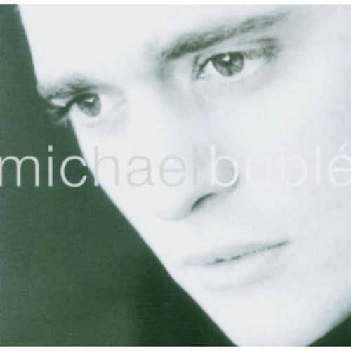 Buble, Michael: Michael Buble