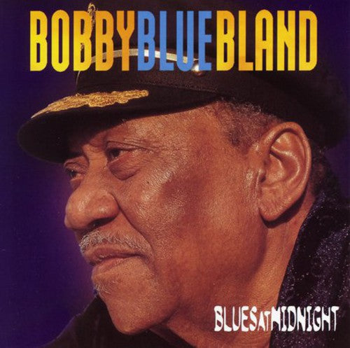 Bland, Bobby Blue: Blues at Midnight