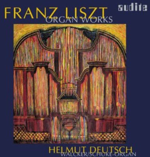 Liszt / Deutsch: Organ Works