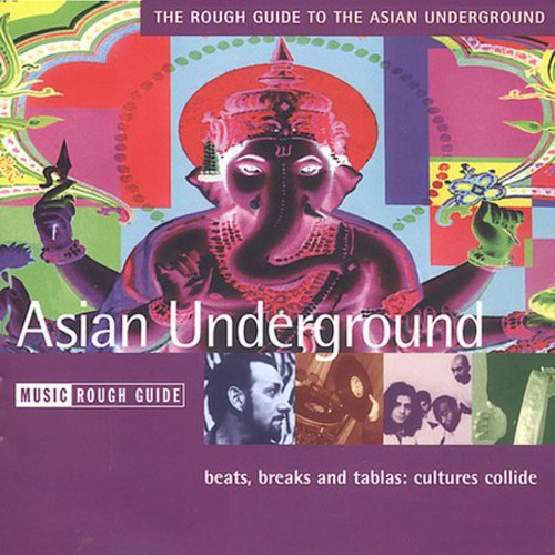 Rough Guide to the Asian Underground / Various: The Rough Guide To The Asian Underground