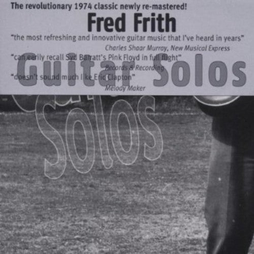 Frith, Fred: Guitar Solos