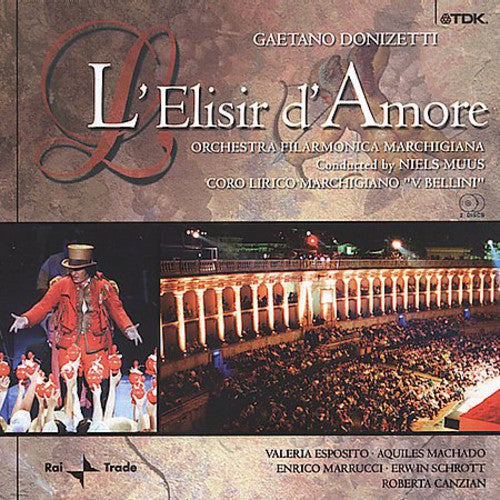 Donizetti / Esposito / Machado / Marruci / Muus: L'elisir D'amore