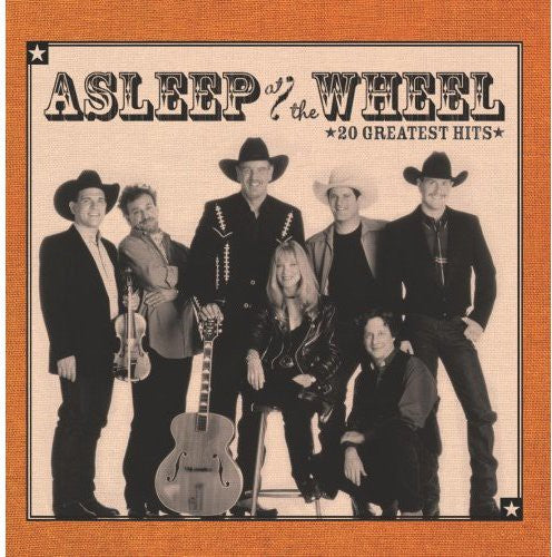 Asleep at the Wheel: 20 Greatest Hits