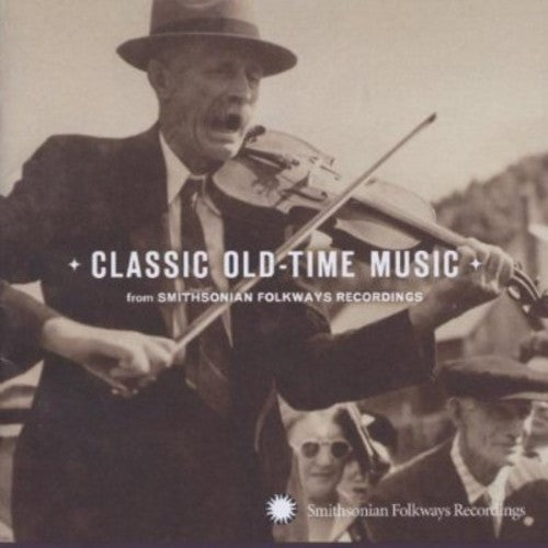 Classic Old-Time Music / Various: Classic Old-Time Music