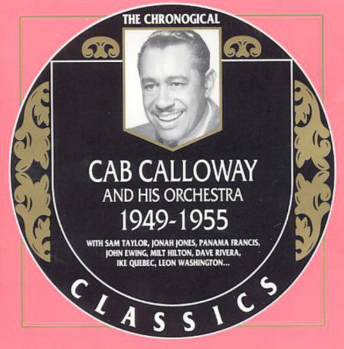 Calloway, Cab & His Orchestra: 1949-55