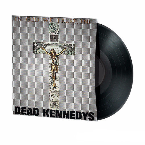 Dead Kennedys: In God We Trust