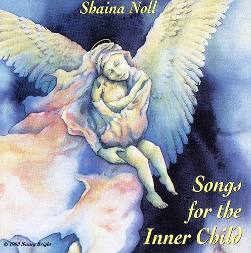 Noll, Shaina: Songs for the Inner Child