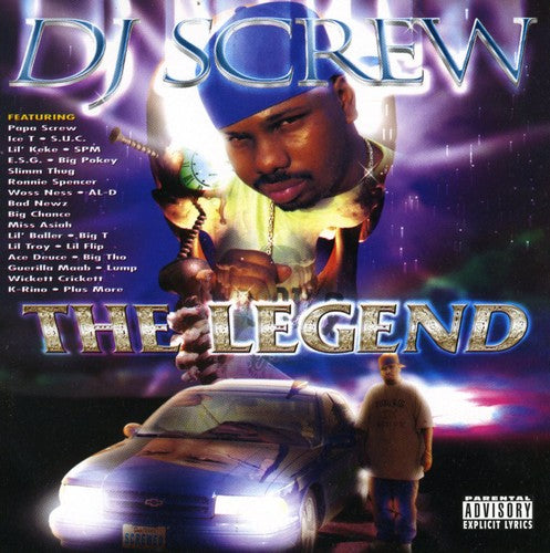 DJ Screw: The Legend