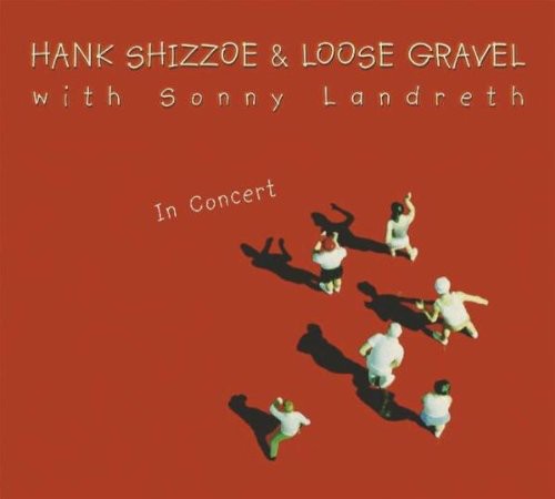 Shizzoe, Hank & Loose Gravel: In Concert