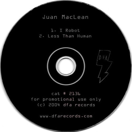 Juan Maclean: I Robot / Less Than Human