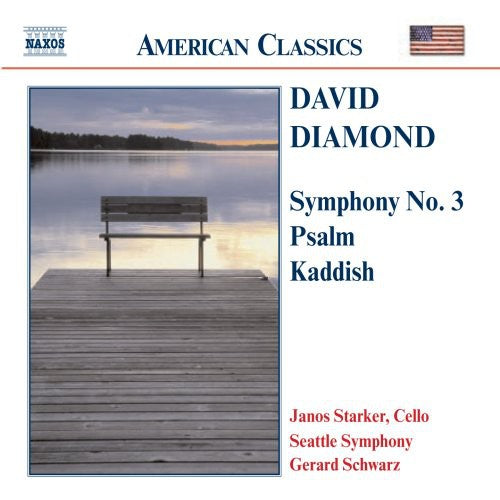 Diamond / Starker / Schwarz / Seattle Symphony: Symphony 3 / Psalm / Kaddish for Cello & Orchestra