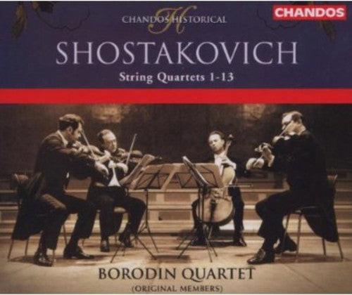 Shostakovich / Borodin Quartet: String Quartets 1-13